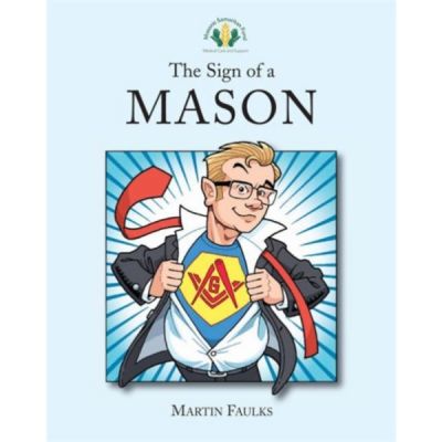 The Sign of a Mason