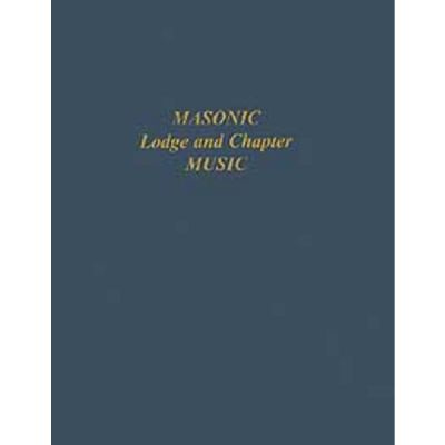Masonic Lodge & Chapter Music
