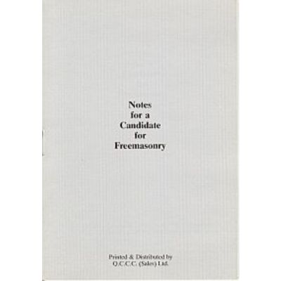 Notes for a Candidate for Freemasonry